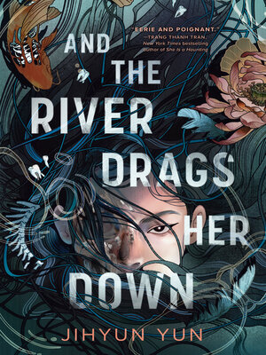 cover image of And the River Drags Her Down